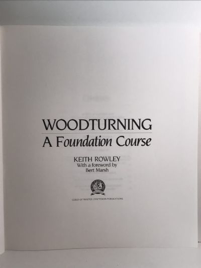 WOODTURNING: A Foundation Course