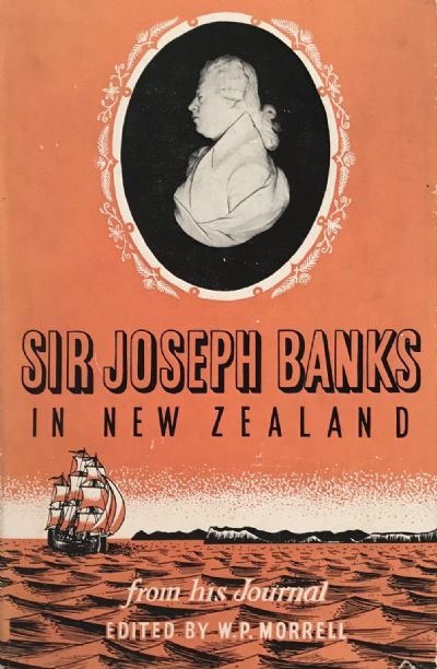 SIR JOSEPH BANKS IN NEW ZEALAND from his Journal 