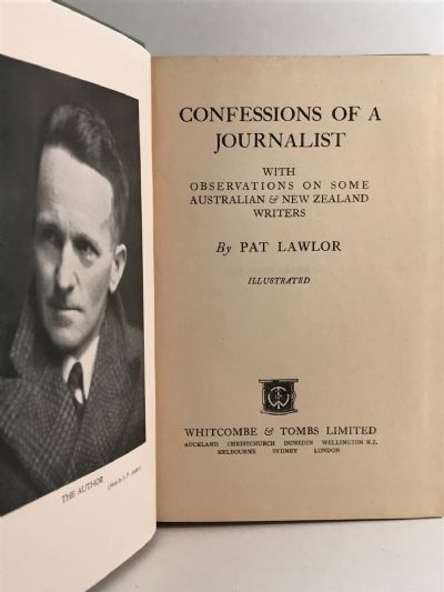 CONFESSIONS OF A JOURNALIST: With Observations on Some Australian and New Zealand Writers