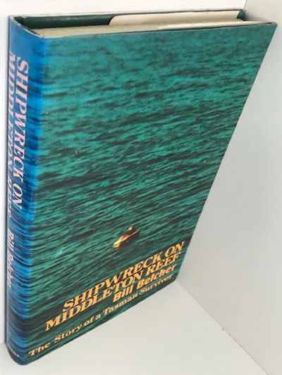 SHIPWRECK ON MIDDLETON REEF: The Story of a Tasman Survivor