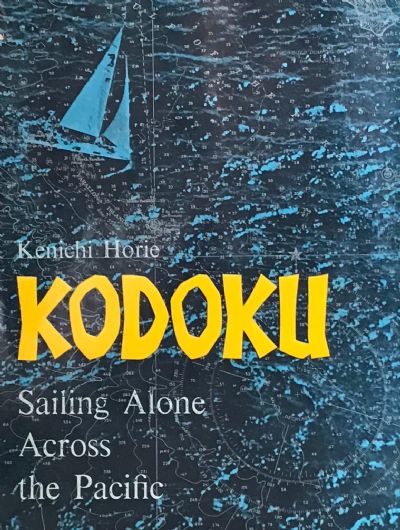 KODOKU: Sailing Alone Across The Pacific 