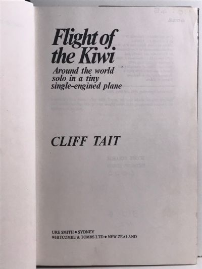 FLIGHT OF THE KIWI: Around the world solo in a tiny single engine plane