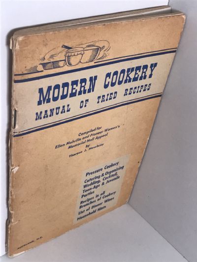 MODERN COOKERY: Manual of tried recipes