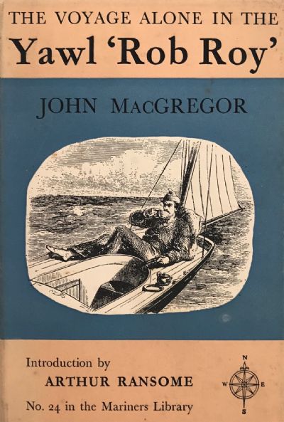 THE VOYAGE ALONE IN THE YAWL 'ROB ROY' 