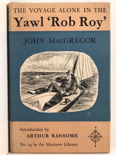 THE VOYAGE ALONE IN THE YAWL 'ROB ROY'