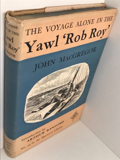 THE VOYAGE ALONE IN THE YAWL 'ROB ROY'