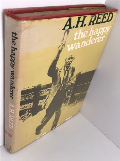 THE HAPPY WANDERER: A Kiwi on Foot 1915 to 1965