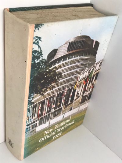NEW ZEALAND OFFICIAL YEARBOOK 1981 - 86th annual edition