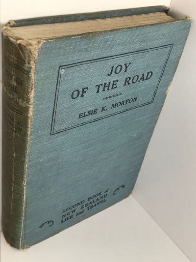 JOY OF THE ROAD: Second Book of New Zealand Life and Travel