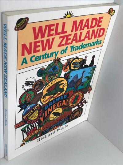 WELL MADE NEW ZEALAND: A Century of Trademarks