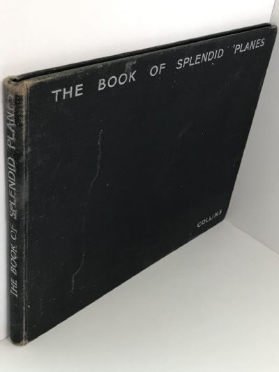 THE BOOK OF SPLENDID PLANES