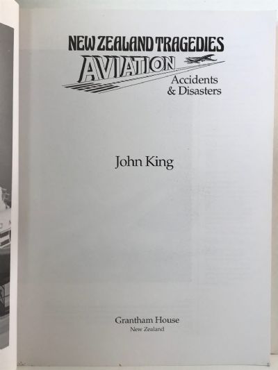 NEW ZEALAND TRAGEDIES: Aviation Accidents and Disasters