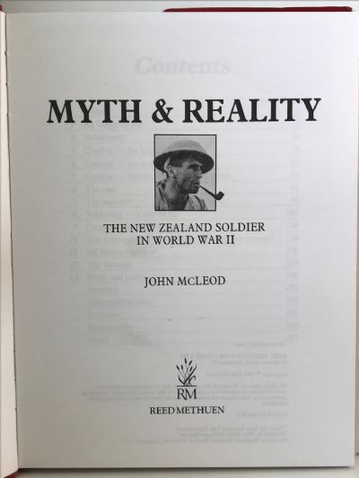 MYTH AND REALITY: The New Zealand Soldier In World War II