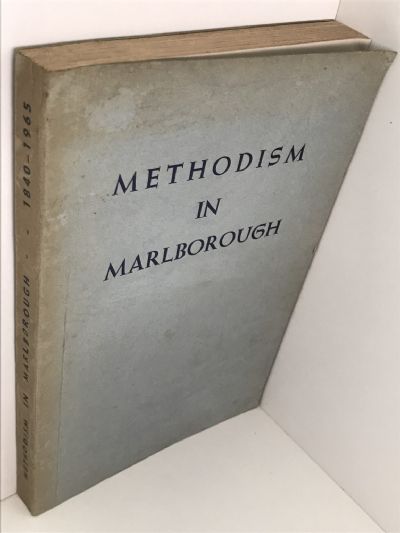 METHODISM IN MARLBOROUGH 1840-1965