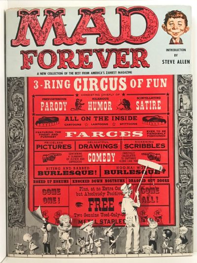 MAD FOREVER: A new collection of the best from America's zaniest Magazine