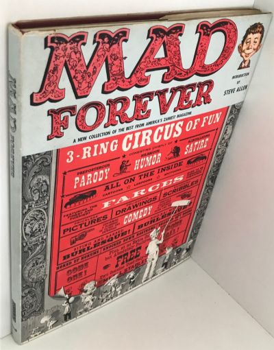 MAD FOREVER: A new collection of the best from America's zaniest Magazine