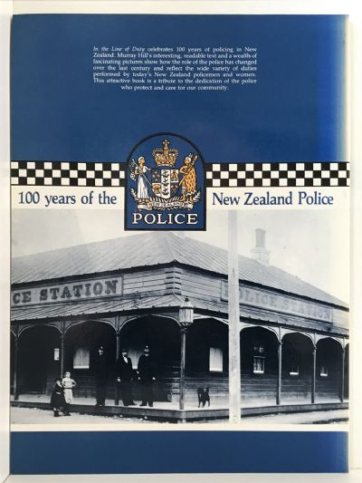 IN THE LINE OF DUTY: 100 Years of the New Zealand Police