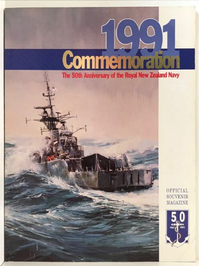 COMMEMORATION 1991: The 50th Anniversary of The Royal New Zealand Navy