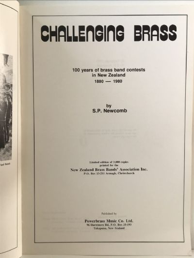 CHALLENGING BRASS: 100 Years of Brass Band Contests In New Zealand 1880-1980