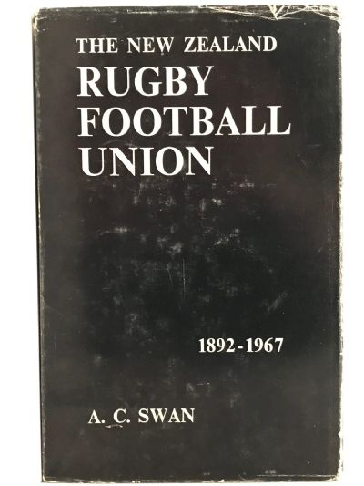 THE NEW ZEALAND RUGBY FOOTBALL UNION 1892-1967