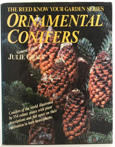 THE REED KNOW YOUR GARDEN SERIES: Ornamental Conifers