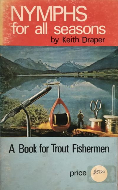 NYMPHS FOR ALL SEASONS: A Book for Trout Fishermen 