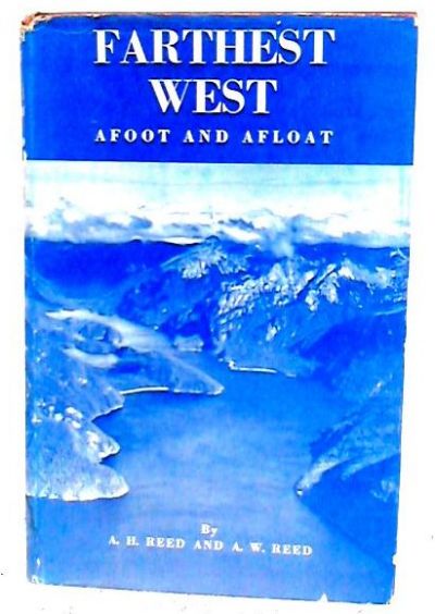 FARTHEST WEST: Afoot and Afloat 