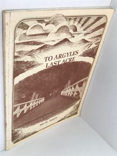 TO ARGYLES LAST ACRE