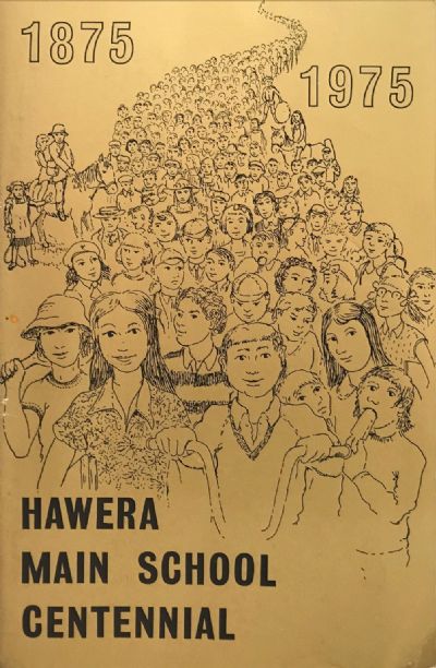 HAWERA MAIN SCHOOL CENTENNIAL 1875-1975 