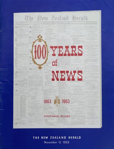OLD NEWSPAPER: New Zealand Herald 100 Years of News 1863-1963 Centennial Record
