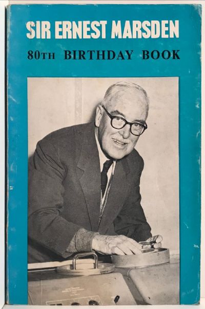 SIR ERNEST MARSDEN: 80th Birthday Book