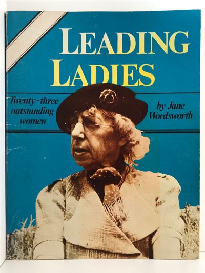 LEADING LADIES: Twenty-Three Outstanding Women