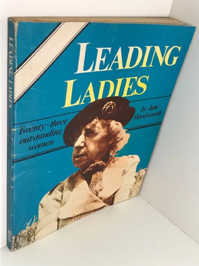 LEADING LADIES: Twenty-Three Outstanding Women