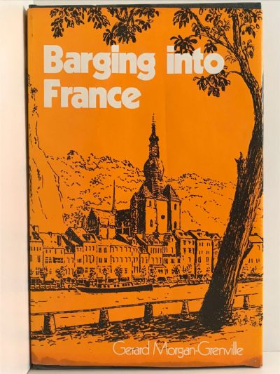 BARGING INTO FRANCE
