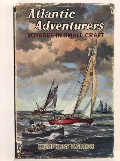 ATLANTIC ADVENTURERS: Voyages in Small Craft