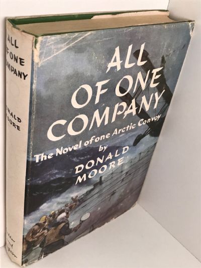 ALL OF ONE COMPANY: The Novel of One Arctic Convoy