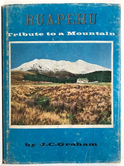 RUAPEHU: Tribute to a Mountain