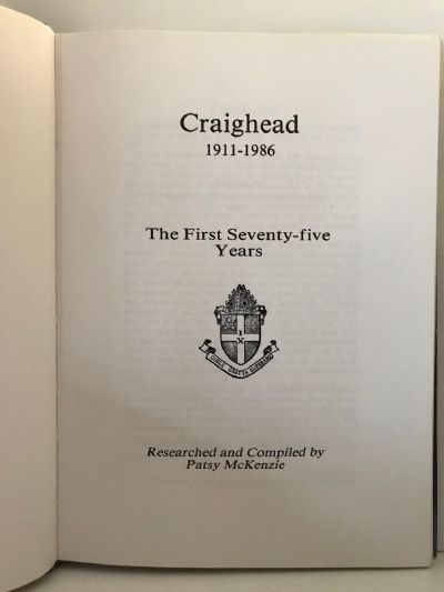 CRAIGHEAD: The First 75 Years 1911 to 1986