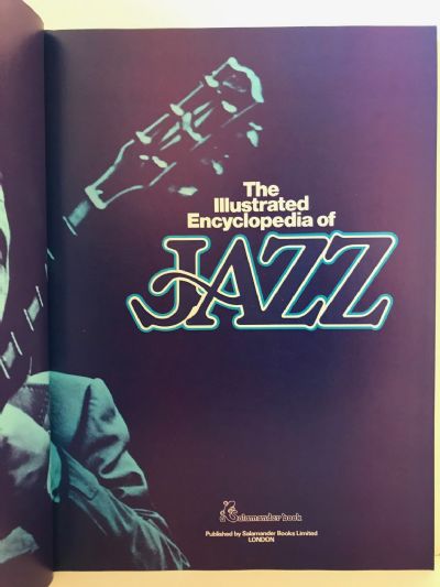 THE ILLUSTRATED ENCYCLOPEDIA OF JAZZ: New Edition