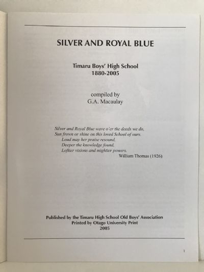 SILVER AND ROYAL BLUE: Timaru Boys' High School 1880 to 2005