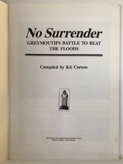 NO SURRENDER: Greymouths Battle to Beat The Floods