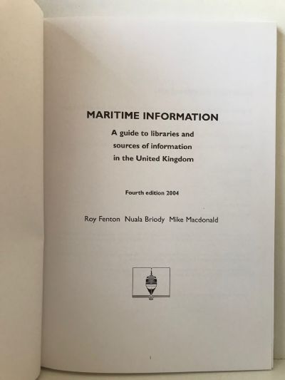 MARITIME INFORMATION: A Guide to Libraries And Sources of Information in the UK