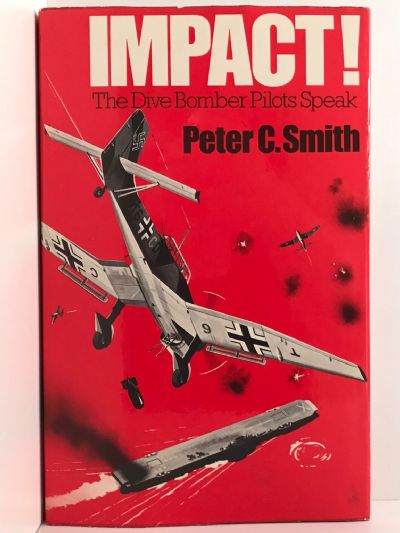 IMPACT ! The Dive Bomber Pilots Speak