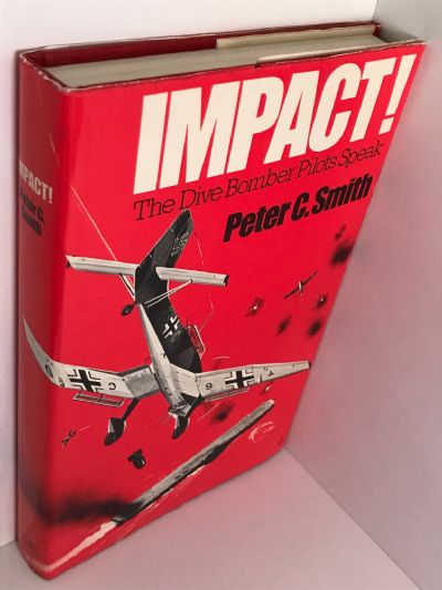 IMPACT ! The Dive Bomber Pilots Speak