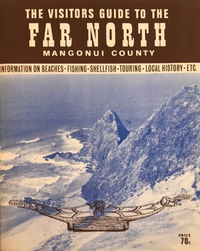 THE VISITORS GUIDE TO THE FAR NORTH: Mangonui County 1970 
