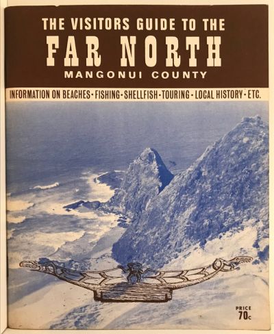 THE VISITORS GUIDE TO THE FAR NORTH: Mangonui County 1970