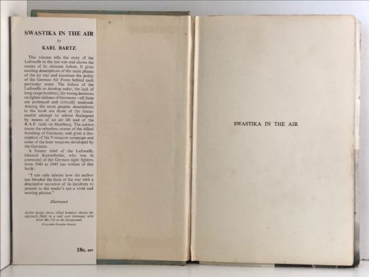 SWASTIKA IN THE AIR: The Struggle and Defeat of the German Air Force 1939-1945