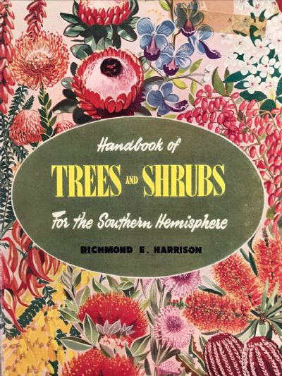 HANDBOOK OF TREES AND SHRUBS: For the Southern Hemisphere 