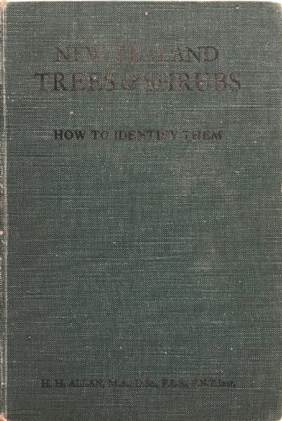NEW ZEALAND TREES & SHRUBS: How to identify them 