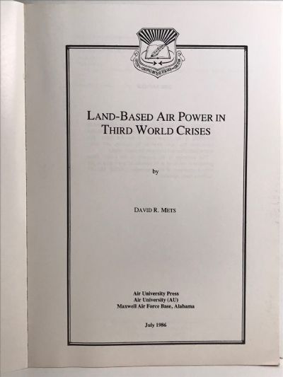 LAND-BASED AIR POWER IN THIRD WORLD CRISES